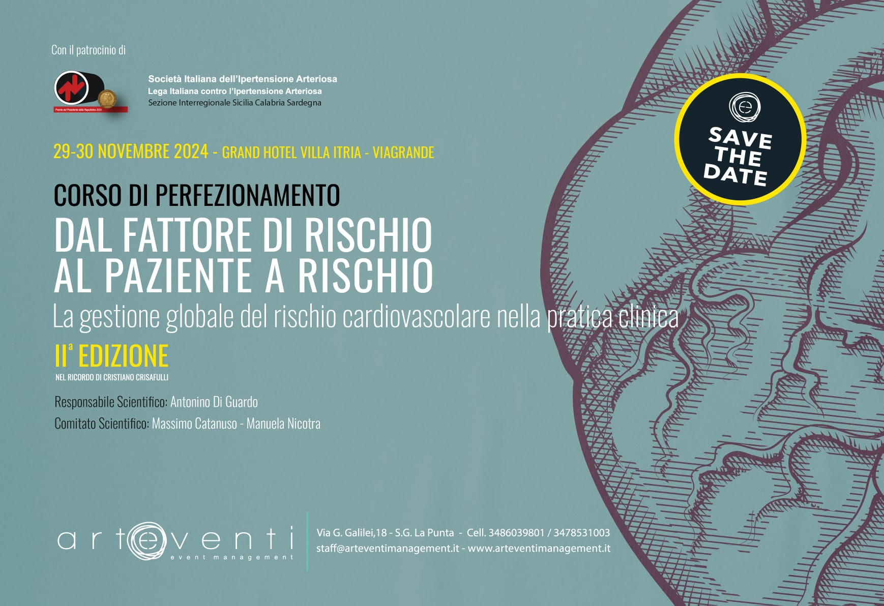 DAL FATTORE DI RISCHIO AL PAZIENTE A RISCHIO - La gestione globale del rischio cardiovascolare nella pratica clinica - 29/30 Novembre 2024 - Grand Hotel Villa Itria - Viagrande