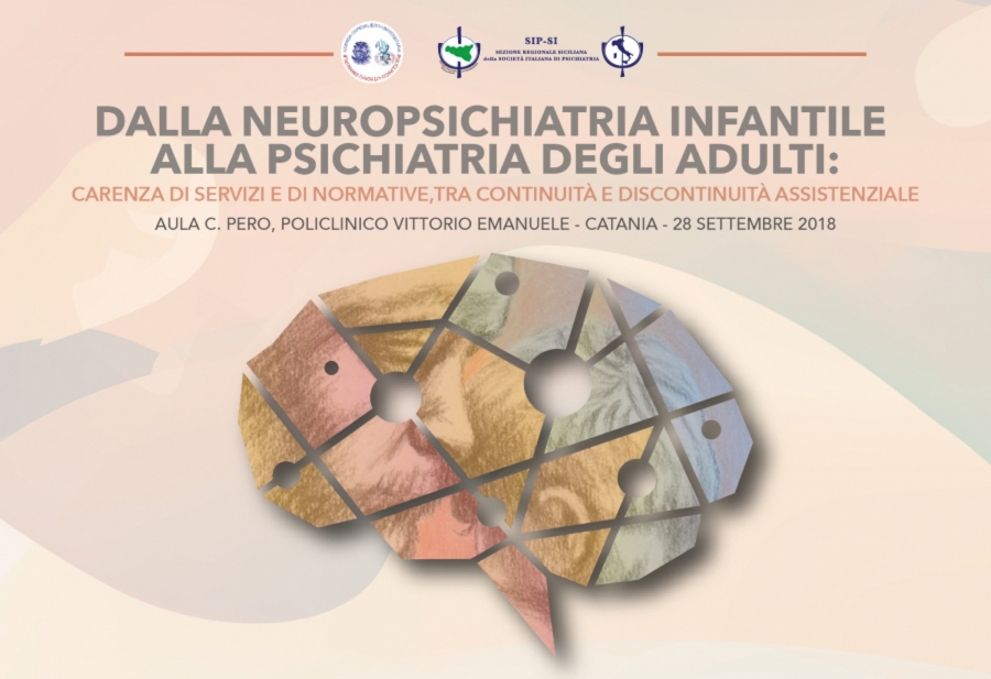 Dalla Neuropsichiatria infantile alla psichiatria degli adulti - 28 Settembre 2018